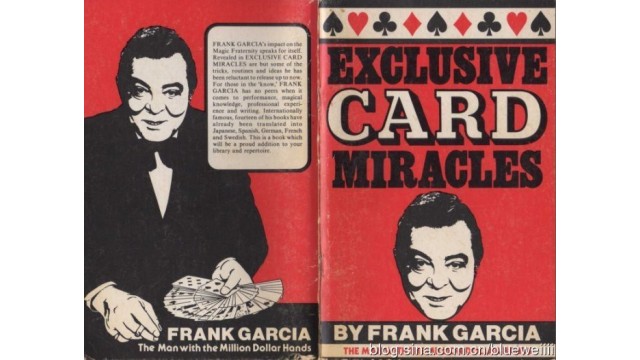 Exclusive Card Miracles by Frank Garcia Exclusive Card Miracles by Frank Garcia