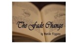 The Fade Change by Davide Tizzano The Fade Change by Davide Tizzano