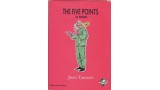 The Five Points In Magic by Juan Tamariz The Five Points In Magic by Juan Tamariz