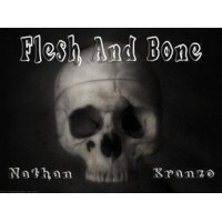 Flesh And Bone by Nathan Kranzo Flesh And Bone by Nathan Kranzo