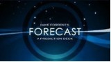 Forecast by David Forrest Forecast by David Forrest