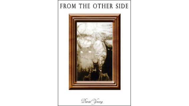 From The Other Side by Daniel Young From The Other Side by Daniel Young