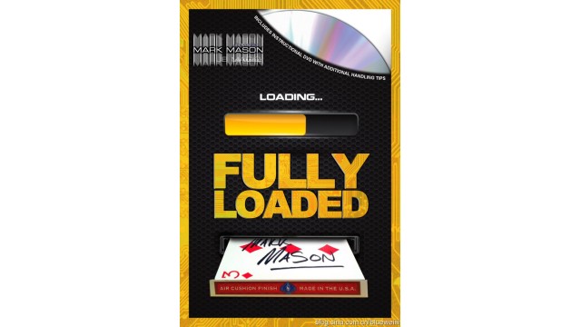 Fully Loaded by Mark Mason Fully Loaded by Mark Mason