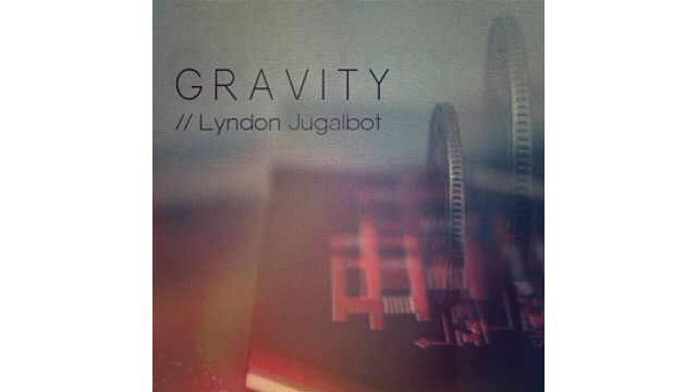 Gravity by Lyndon Jugalbot Gravity by Lyndon Jugalbot