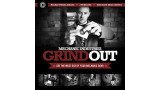 Grind Out by Mechanic Industries Grind Out by Mechanic Industries