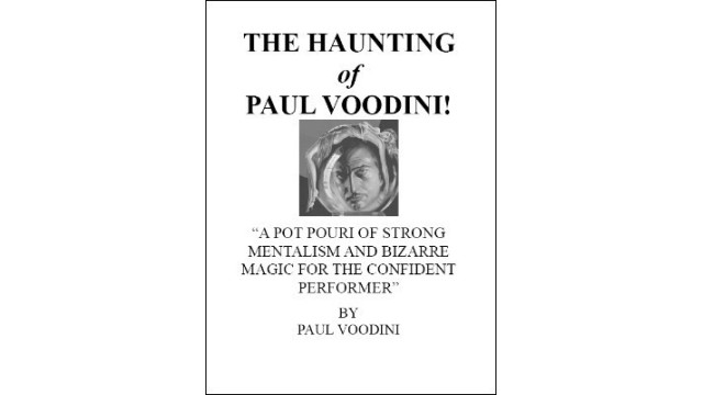 The Haunting Of Paul Voodini by Paul Voodini The Haunting Of Paul Voodini by Paul Voodini
