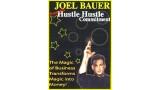 Hustle, Hustle by Joel Bauer Hustle, Hustle by Joel Bauer