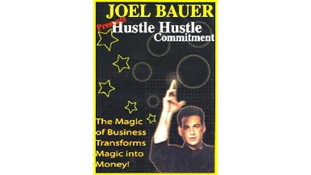 Hustle, Hustle by Joel Bauer Hustle, Hustle by Joel Bauer