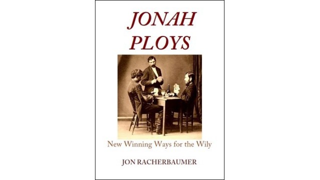 Jonah Ploys by Jon Racherbaumer Jonah Ploys by Jon Racherbaumer