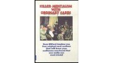 Killer Mentalism With Ordinary Cards by Docc Hilford Killer Mentalism With Ordinary Cards by Docc Hilford