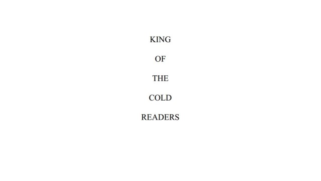 King Of The Cold Readers by Herb Dewey King Of The Cold Readers by Herb Dewey