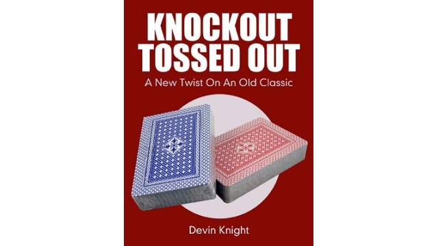 Knockout Tossed Out by Devin Knight Knockout Tossed Out by Devin Knight
