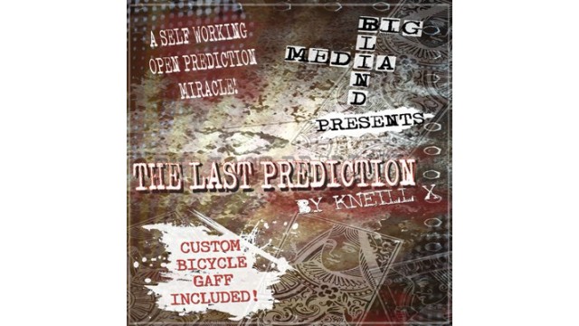 The Last Prediction by Kneill X The Last Prediction by Kneill X
