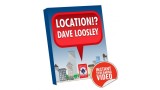 Location by Dave Loosley Location by Dave Loosley