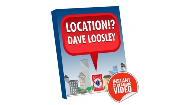 Location by Dave Loosley Location by Dave Loosley