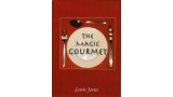 The Magic Gourmet by Lewis Jones The Magic Gourmet by Lewis Jones