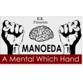 Manoeda - A Mental Which Hand by E.E.