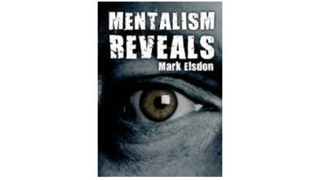 Mentalism Reveals by Mark Elsdon Mentalism Reveals by Mark Elsdon
