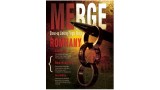 Merge by Paul Romhany Merge by Paul Romhany