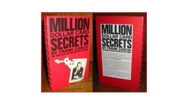 Million Dollar Card Secrets by Frank Garcia Million Dollar Card Secrets by Frank Garcia
