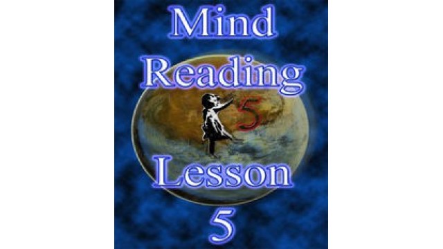 Mind Reading Lesson 5 by Kenton Knepper Mind Reading Lesson 5 by Kenton Knepper