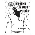 My Mind In Your Pocket by Timothy Wade