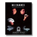 No Chance by Marc Spelmann & Peter Nardi No Chance by Marc Spelmann & Peter Nardi