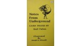 Notes From Underground by Karl Fulves Notes From Underground by Karl Fulves