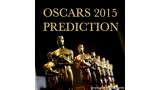 Oscar Prediction 2015 by Chris Philpott Oscar Prediction 2015 by Chris Philpott