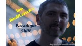 Paradigm Shift by Joe Rindfleisch Paradigm Shift by Joe Rindfleisch