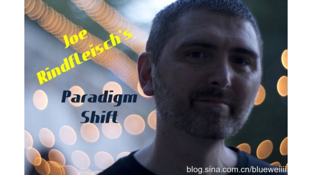 Paradigm Shift by Joe Rindfleisch Paradigm Shift by Joe Rindfleisch
