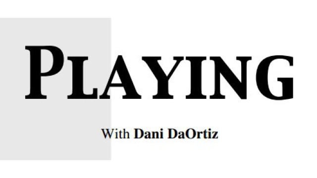 Playing With Dani Daortiz by Dani Daortiz Playing With Dani Daortiz by Dani Daortiz