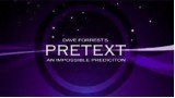 Pretext by David Forrest Pretext by David Forrest