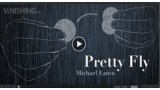 Pretty Fly by Mike Eaton Pretty Fly by Mike Eaton