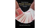Private Lessons Featuring The Classic Force by Paul Gertner Private Lessons Featuring The Classic Force by Paul Gertner