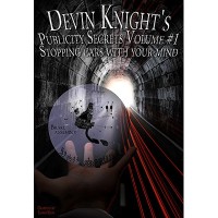 Publicity Secrets # 1 by Devin Knight Publicity Secrets # 1 by Devin Knight