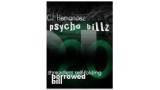 Pyscho Bills by Kevin Parker Pyscho Bills by Kevin Parker