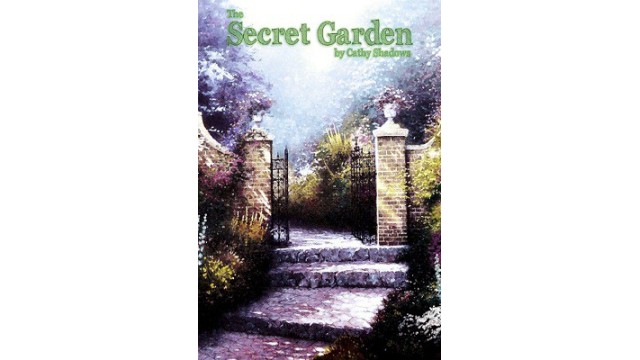 The Secret Garden by Cathy Shadows & Paul Voodini The Secret Garden by Cathy Shadows & Paul Voodini