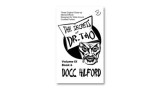 The Secrets Of Dr. Tao by Docc Hilford The Secrets Of Dr. Tao by Docc Hilford