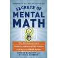 Secrets Of Mental Math 2006 Mathemagician's Guide To Lightning C