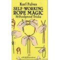 Self-Working Rope Magic by Karl Fulves
