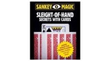 Sleight Of Hand Secrets With Cards by Jay Sankey Sleight Of Hand Secrets With Cards by Jay Sankey