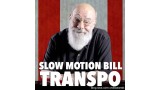Slow Motion Bill Transpo by Eugene Burger Slow Motion Bill Transpo by Eugene Burger