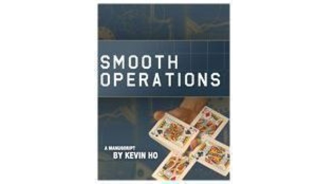 Smooth Operations by Kevin Ho Smooth Operations by Kevin Ho