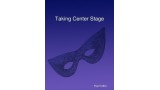 Taking Center Stage by Floyd Collins Taking Center Stage by Floyd Collins