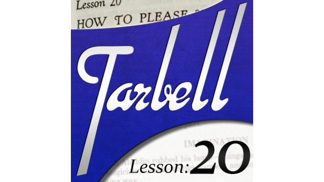 Tarbell 20 How To Please Your Audience by Dan Harlan Tarbell 20 How To Please Your Audience by Dan Harlan