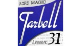 Tarbell 31 Rope Magic by Dan Harlan Tarbell 31 Rope Magic by Dan Harlan