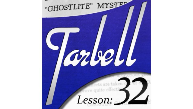 Tarbell 32 Ghostlite Mysteries by Dan Harlan Tarbell 32 Ghostlite Mysteries by Dan Harlan
