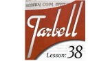 Tarbell 38 Modern Coin Effects by Dan Harlan Tarbell 38 Modern Coin Effects by Dan Harlan