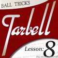 Tarbell 8 Ball Tricks by Dan Harlan Tarbell 8 Ball Tricks by Dan Harlan